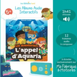Lunii ALBUM AUDIO L'APPEL D'AQUARIA